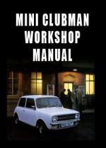 Mini Clubman 1969-1976 Workshop Manual